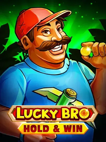 Lucky Bro Hold And Win slot game